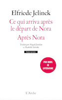 Ce qui arriva après le départ de Nora - Après Nora [nouvelle édition]